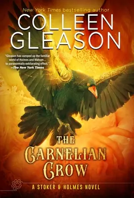 The Carnelian Crow (Karneolová vrana): Kniha Stoker & Holmes - The Carnelian Crow: A Stoker & Holmes Book