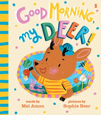Dobré ráno, môj jeleň! - Good Morning, My Deer!