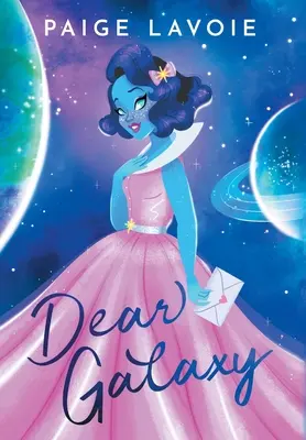 Drahá galaxia - Dear Galaxy