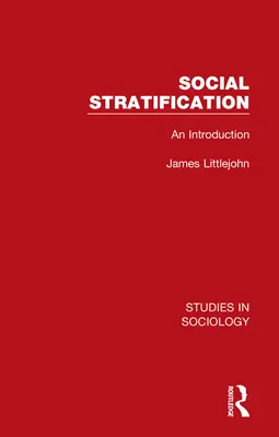 Sociálna stratifikácia: Úvod do problematiky - Social Stratification: An Introduction