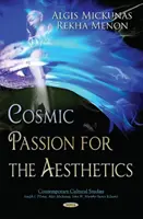 Kozmická vášeň pre estetiku - Cosmic Passion for the Aesthetics
