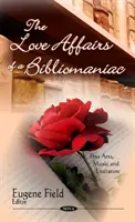 Milostné aféry bibliomana - VII. zväzok - Love Affairs of a Bibliomaniac - Volume VII