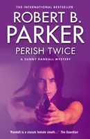 Zahynúť dvakrát - Perish Twice
