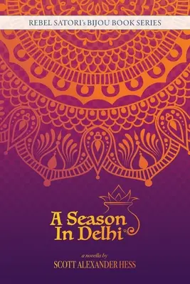 Sezóna v Dillí - A Season in Delhi