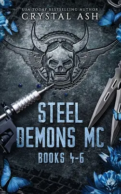 Steel Demons MC: Knihy 4-6 - Steel Demons MC: Books 4-6