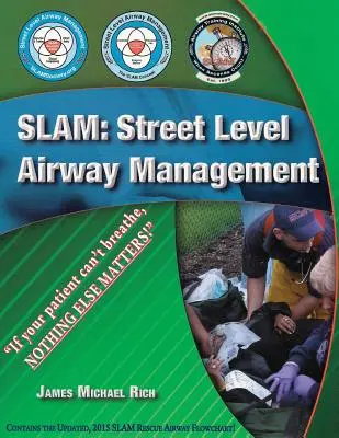 Slam: Dýchacie cesty na ulici - Slam: Street Level Airway Management