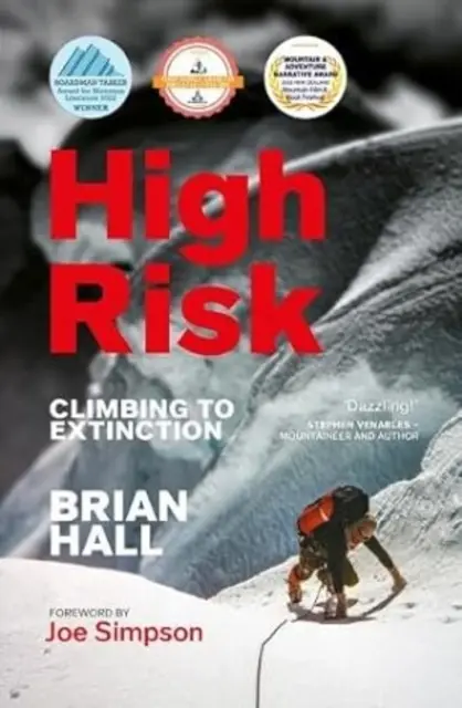 Vysoké riziko - Šplhanie k zániku - High Risk - Climbing to extinction