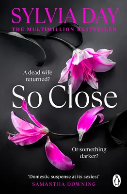 Tak blízko - Neprehliadnuteľný nový bestseller od medzinárodného fenoménu s miliónovými nákladmi - So Close - The unmissable new bestseller from the multimillion-copy international phenomenon