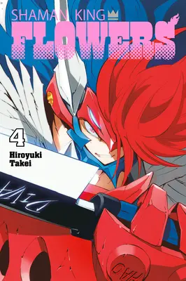 Kráľ šamanov: Kvety 4 - Shaman King: Flowers 4