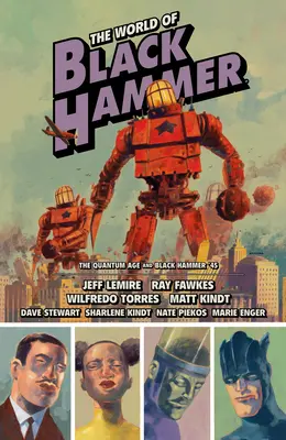 World of Black Hammer Omnibus Volume 2 - The World of Black Hammer Omnibus Volume 2