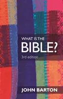Čo je Biblia? Tretie vydanie - What Is The Bible? 3rd Edition
