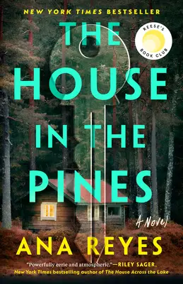 Dom v boroviciach: Reese's Book Club (a Novel) - The House in the Pines: Reese's Book Club (a Novel)
