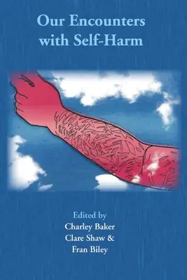 Naše stretnutie so sebapoškodzovaním - Our Encounter with Self-Harm