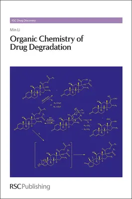 Organická chémia degradácie liečiv - Organic Chemistry of Drug Degradation