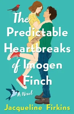 Predvídateľné zlomenie srdca Imogen Finchovej - The Predictable Heartbreaks of Imogen Finch