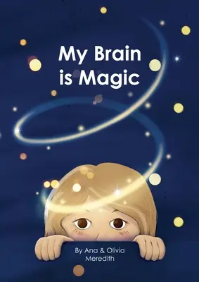 Môj mozog je čarovný - My Brain is Magic
