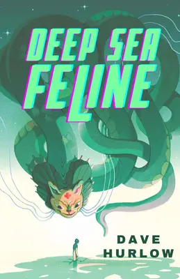 Hlbokomorské mačky - Deep Sea Feline