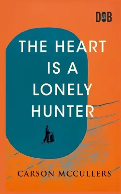 Srdce je osamelý lovec - The Heart Is A Lonely Hunter