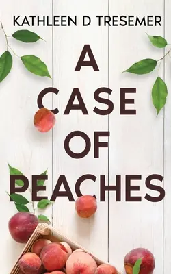 Prípad broskýň: Zo spisov pracovníčky pre adopcie June Hunterovej - A Case of Peaches: From the Case Files of Adoption Worker, June Hunter