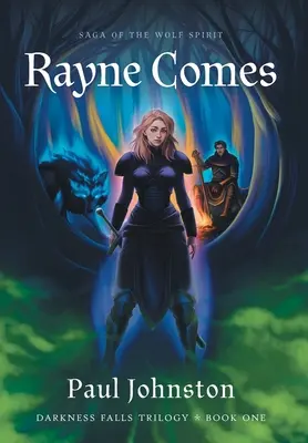 Rayne prichádza - Rayne Comes