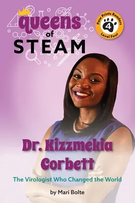 Dr. Kizzmekia Corbett: Virolog, ktorý zmenil svet - Dr. Kizzmekia Corbett: The Virologist Who Changed the World