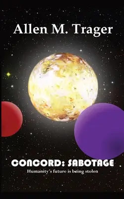 Konkord: Sabotáž - Concord: Sabotage
