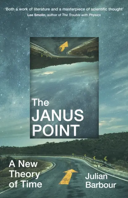 Janus Point - Nová teória času - Janus Point - A New Theory of Time