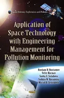 Aplikácia vesmírnej technológie s využitím technického manažmentu na monitorovanie znečistenia - Application of Space Technology with Fitting of Engineering Management for Pollution Monitoring