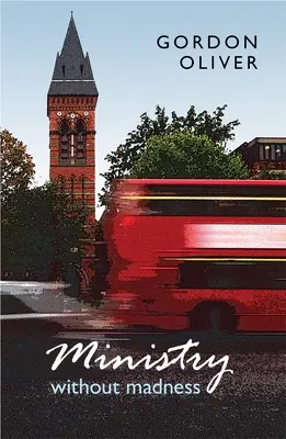 Služba bez šialenstva - Ministry Without Madness