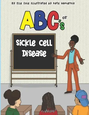 Abeceda kosáčikovej choroby - ABCs of Sickle Cell Disease