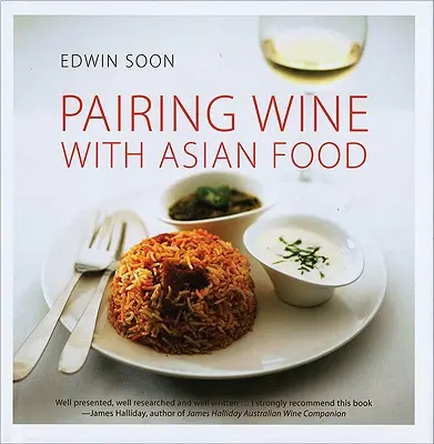 Párovanie vína s ázijskými jedlami - Pairing Wine with Asian Food