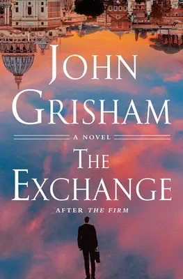 Výmena: Po firme - The Exchange: After the Firm