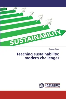 Vyučovanie udržateľnosti: moderné výzvy - Teaching sustainability: modern challenges