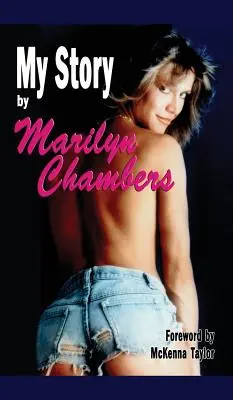 Môj príbeh by Marilyn Chambers (hardback) - My Story by Marilyn Chambers (hardback)