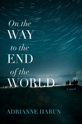 Na ceste na koniec sveta - On the Way to the End of the World