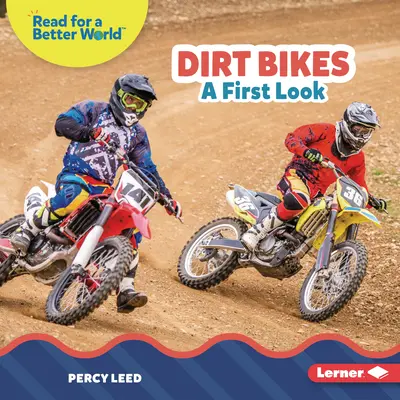 Dirtové motorky: Prvý pohľad - Dirt Bikes: A First Look