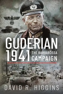 Guderian 1941: Kampaň Barbarossa - Guderian 1941: The Barbarossa Campaign