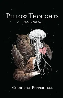 Myšlienky na vankúš: Deluxe Edition - Pillow Thoughts: Deluxe Edition