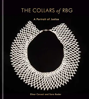Obojky Rbg: Portrét spravodlivosti - The Collars of Rbg: A Portrait of Justice