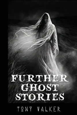 Ďalšie strašidelné príbehy - Further Ghost Stories