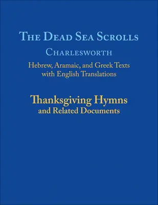 Zvitky od Mŕtveho mora, zväzok 5a: Hymny vďakyvzdania a súvisiace dokumenty - The Dead Sea Scrolls, Volume 5a: Thanksgiving Hymns and Related Documents