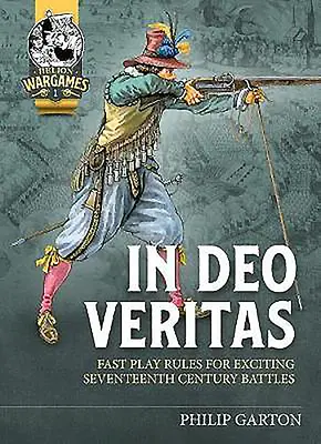 In Deo Veritas: Byzantská cirkev v Európe: Pravidlá rýchlej hry pre vzrušujúce bitky sedemnásteho storočia - In Deo Veritas: Fast Play Rules for Exciting Seventeenth Century Battles