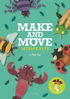 Make and Move: Minibeasts - 12 papierových bábok na vytlačenie a hranie - Make and Move: Minibeasts - 12 Paper Puppets to Press Out and Play
