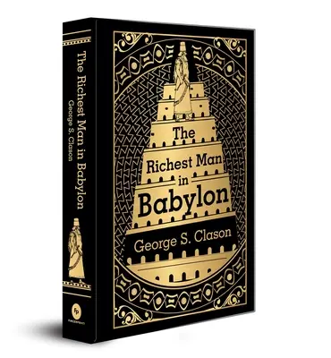 Najbohatší muž v Babylone: Luxusné vydanie v tvrdej väzbe - The Richest Man in Babylon: Deluxe Hardbound Edition