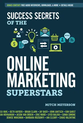 Tajomstvá úspechu superhviezd online marketingu - Success Secrets of the Online Marketing Superstars