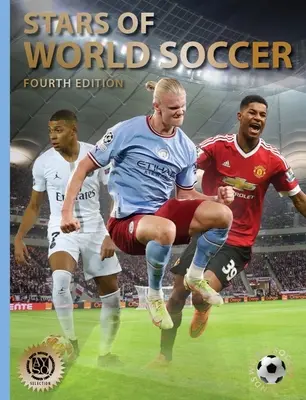 Hviezdy svetového futbalu: Štvrté vydanie - Stars of World Soccer: Fourth Edition