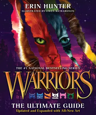 Bojovníci: Vydanie: The Ultimate Guide: Vydanie: aktualizované a rozšírené vydanie: Zberateľský darček pre fanúšikov bojovníkov - Warriors: The Ultimate Guide: Updated and Expanded Edition: A Collectible Gift for Warriors Fans