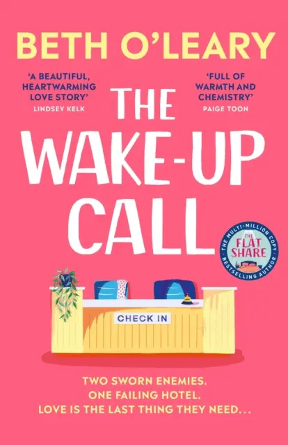 Wake-Up Call - Úplne nový román o nepriateľoch medzi milencami od autora miliónového bestselleru THE FLATSHARE - Wake-Up Call - The brand new enemies-to-lovers romcom from the million-copy bestselling author of THE FLATSHARE