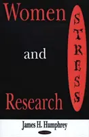 Ženy a výskum stresu - Women & Stress Research