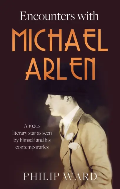 Stretnutia s Michaelom Arlenom - Encounters with Michael Arlen